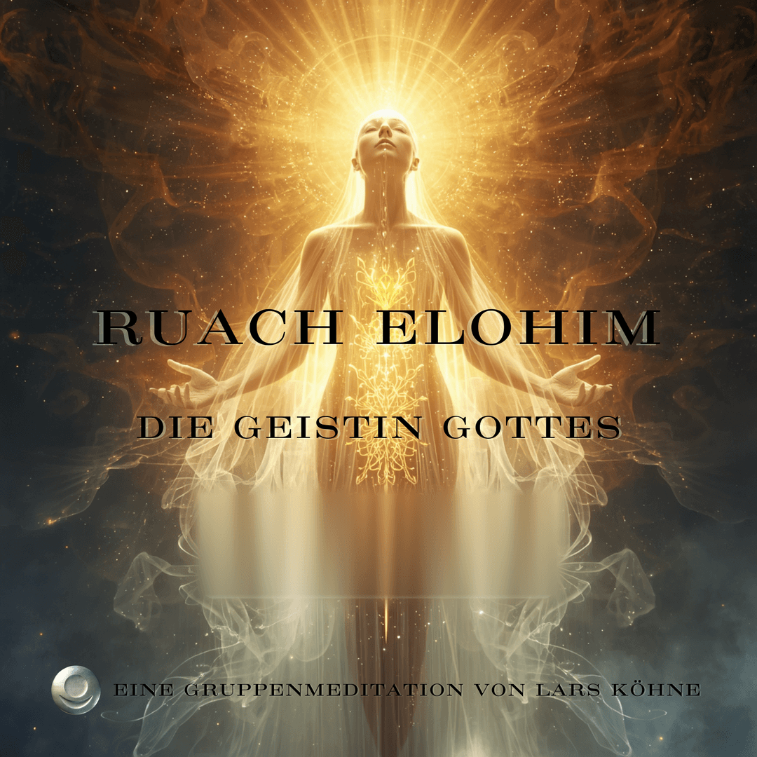Ruach Elohim – Die heilige Geistin Gottes